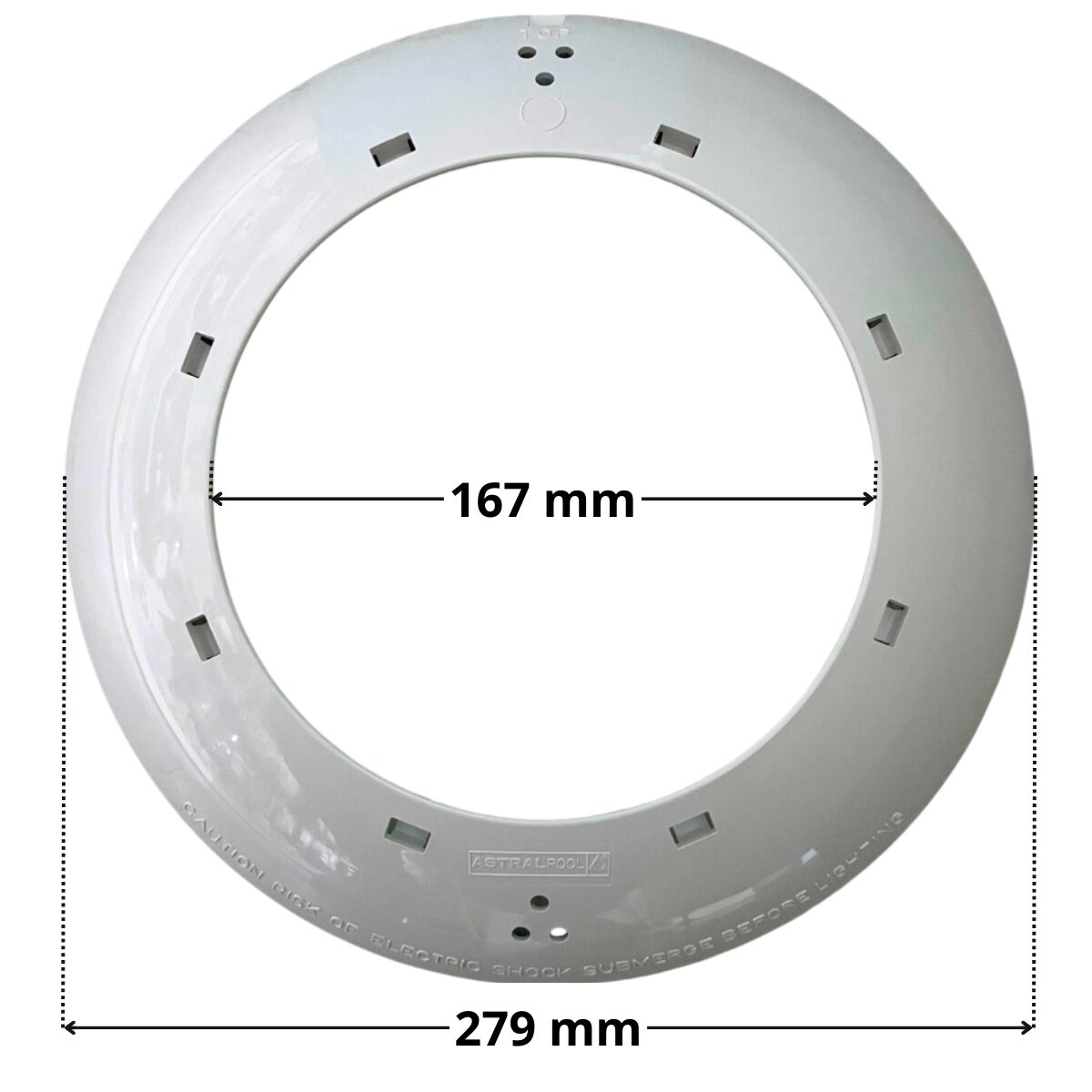 Vista frontale del copriflangia ricambio per faro subacqueo Extra piatto Astralpool con quote dimensionali: diametro esterno 279 mm e diametro interno 167 mm.